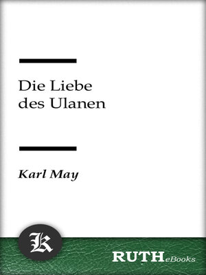 cover image of Die Liebe des Ulanen